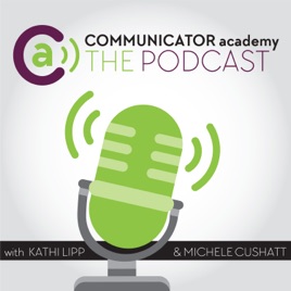 Communicator Academy with Kathi Lipp
